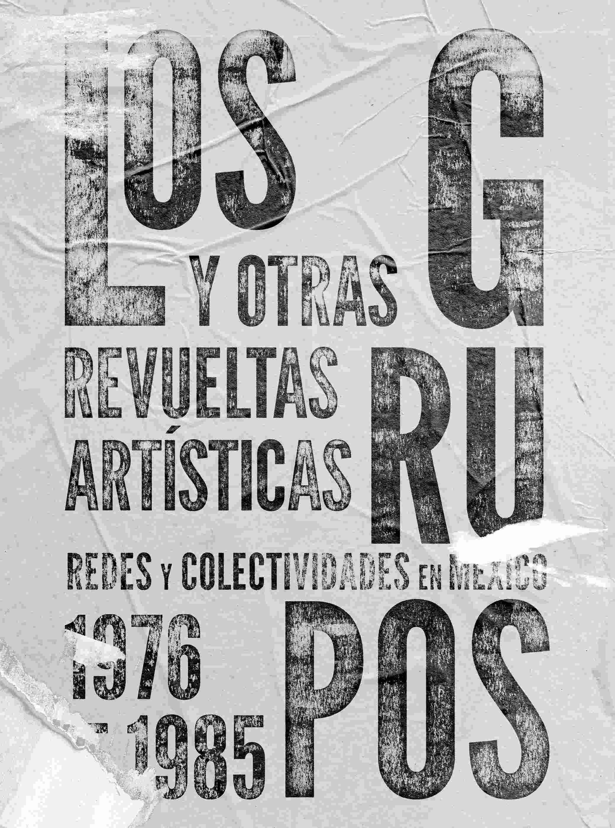 Los Grupos y Otras Revueltas Artísticas